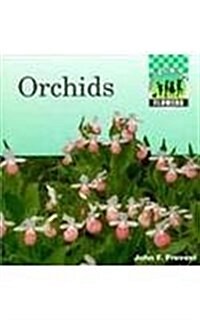 Orchids (Library Binding)