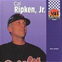 Cal Ripken, JR. (Library Binding)