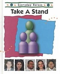 Everyday Heroes Take a Stand (Library)