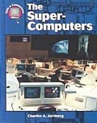 The Super Computers (Library)