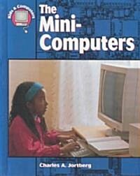The Mini Computers (Library)