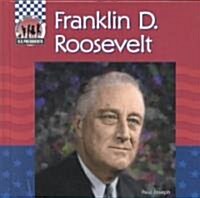 Franklin D Roosevelt (Library Binding)