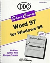 Word 97 for Windows 95 : Intermediate (Paperback, Spiral)