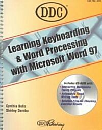 Learning Keyboarding and Word Processing With Word 97 (Paperback, CD-ROM)