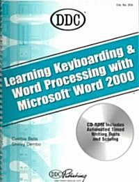 Learning Keyboarding and Word Processing With Word 2000 (Paperback, CD-ROM)