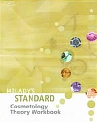 Miladys Standard Cosmetology Theory Workbook (Paperback, 1st)