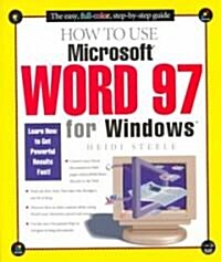 How to Use Microsoft Word 97 for Windows (Paperback)