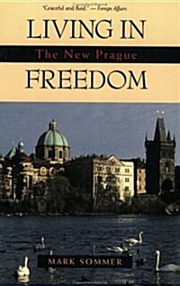 Living in Freedom (Paperback, Reprint)