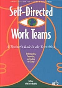 Self-Directed Work Teams (Paperback)