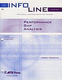 Performance Gap Analysis: Tips, Tools, and Intelligence for Trainers (Paperback)