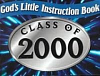 Gods Little Instruction Book for the Class of 2000 (Paperback)