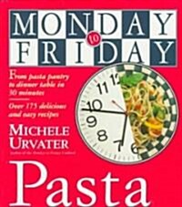 Monday to Friday Pasta (Paperback)