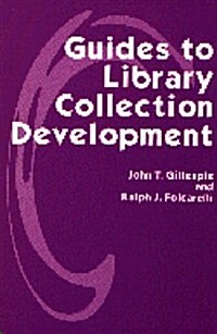Guides to Library Collection Development (Hardcover)