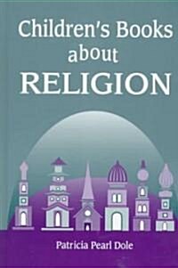 Childrens Books About Religion (Hardcover)