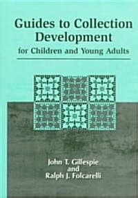 Guides to Collection Development for Children and Young Adults (Paperback, 2)