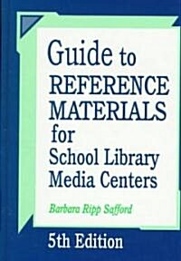 Guide to Reference Materials for School Library Media Centers (Hardcover, 5th)
