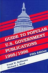 Guide to Popular U.S. Government Publications, 19951996 (Hardcover, 5th)