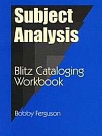Subject Analysis: Blitz Cataloging Workbook (Paperback)