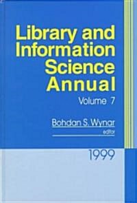 Library and Information Science Annual 1999 (Hardcover)