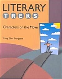 Literary Treks: Characters on the Move (Paperback)