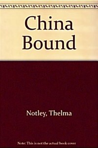 China Bound (Paperback)