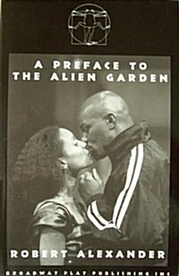 A Preface to the Alien Garden (Paperback)