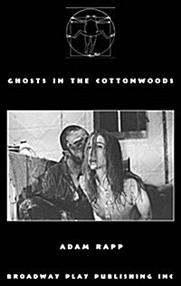 Ghosts In The Cottonwoods (Paperback, 1st)