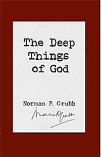 The Deep Things of God (Paperback, 4th Edition)