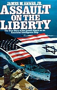 Assault on the Liberty (Perfect Paperback, 11)