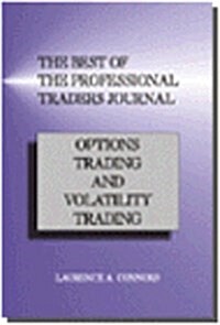 The Best of the Professional Traders Journal: Options Trading and Volatility Trading (Paperback, 1)