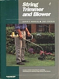 String Trimmer and Blower (Service Manual) (Paperback, 2nd)