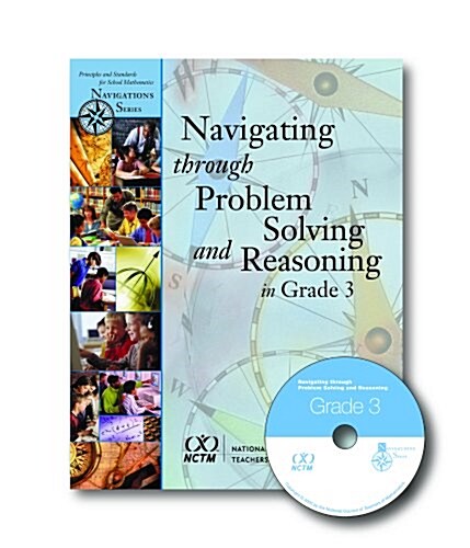 Navigating Through Problem Solving and Reasoning in Grade 3 (Principles and Standards for School Mathematics Navigations) (Paperback, illustrated edition)