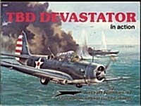 TBD Devastator in Action - Aircraft No. 97 (Paperback, 1St Edition)