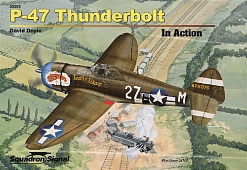 P-47 Thunderbolt in Action (50208) (Hardcover)