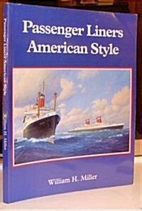 Passenger Liners American Style (Paperback)