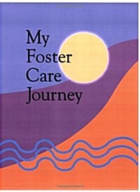 My Foster Care Journey (Paperback, Spiral)