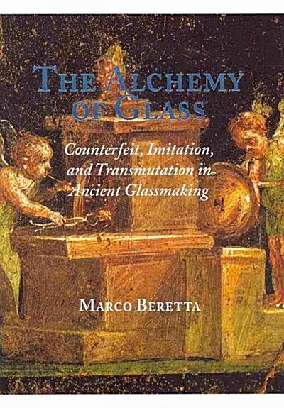 The Alchemy of Glass (Hardcover)