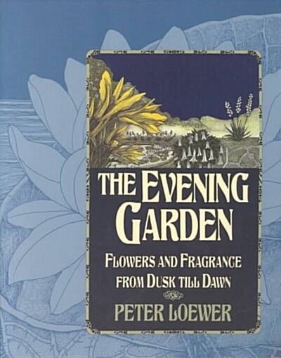 The Evening Garden (Paperback)