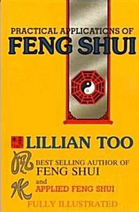Practical Applications of Feng Shui (Paperback)