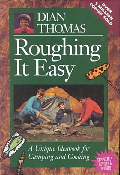 Roughing It Easy/a Unique Ideabook for Camping and Cooking (Paperback, Revised)