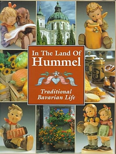 In the Land of Hummel (Hardcover)