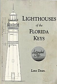 Lighthouses of the Florida Keys (Paperback)