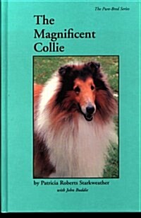 The Magnificent Collie (Hardcover)