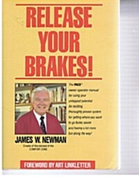 Release Your Brakes! (Paperback)