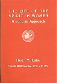 Life of the Spirit in Women (Paperback)