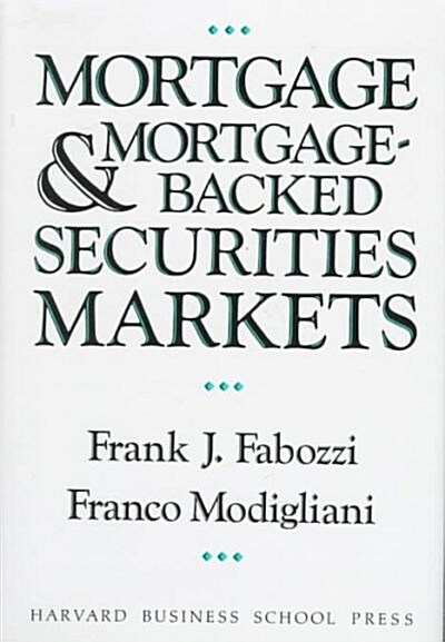 Mortgage and Mortgage-Backed Securities Markets (Hardcover)