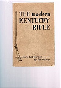 The Modern Kentucky Rifle (Hardcover)
