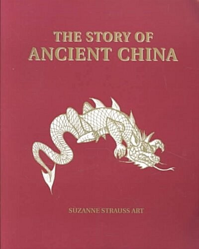 The Story of Ancient China (Paperback)