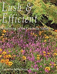Lush & Efficient (Paperback, Revised, Expanded)