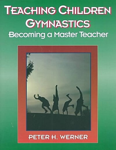 Teaching Children Gymnastics (Paperback)